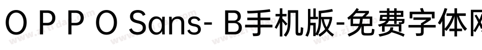 O P P O Sans- B手机版字体转换